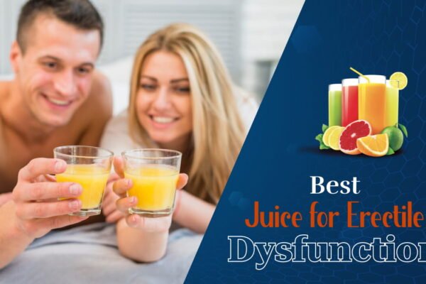 Best Juice For Erectile Dysfunction