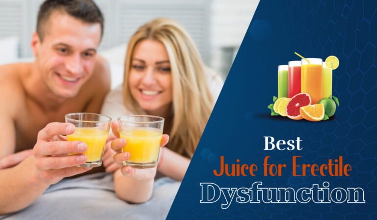 Best Juice For Erectile Dysfunction